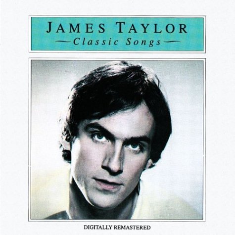 James Taylor: Classic Songs